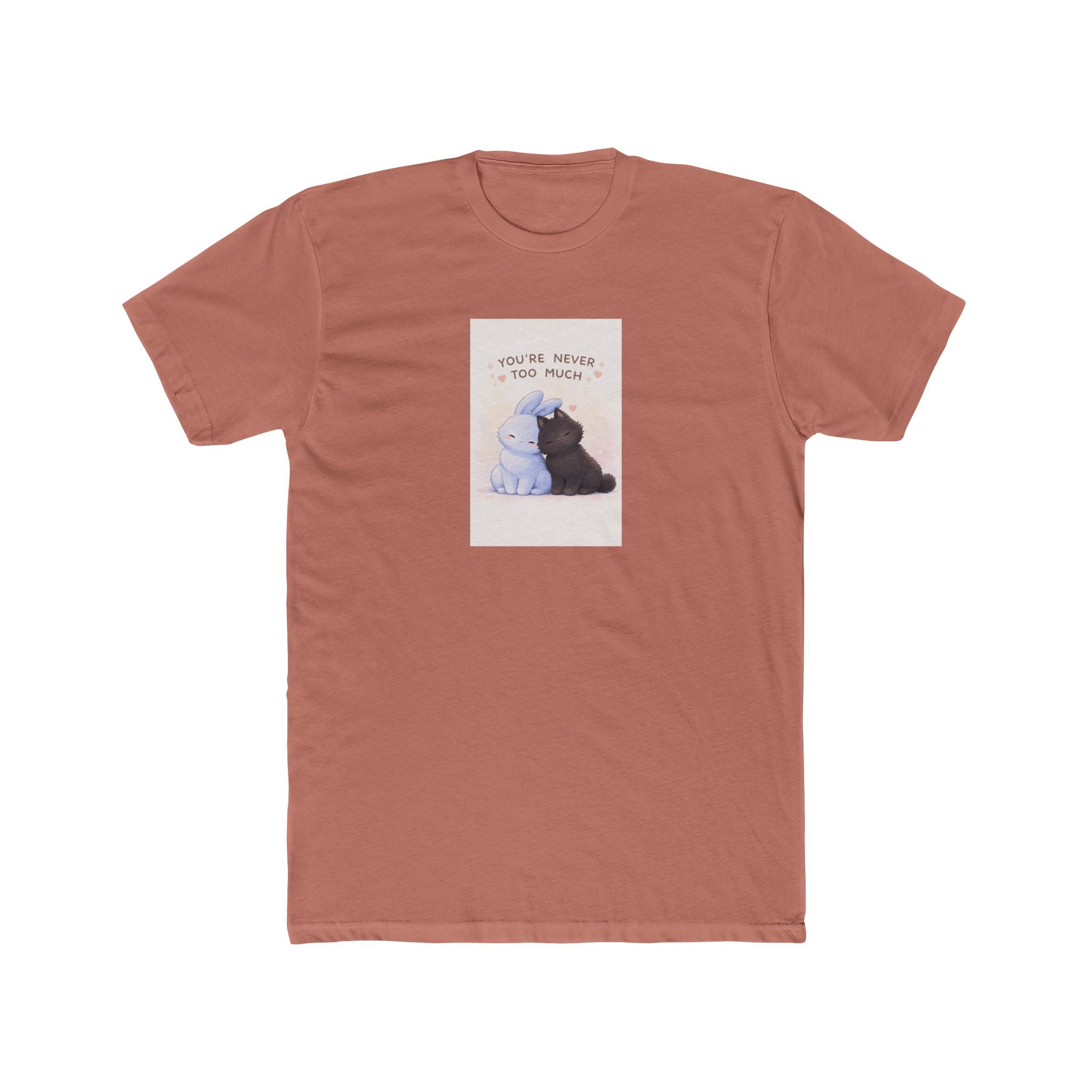 "YOU'RE NEVER TOO MUCH" Black Cat Unisex Tee | College Girl Gift | Fashion | KayKay Classics