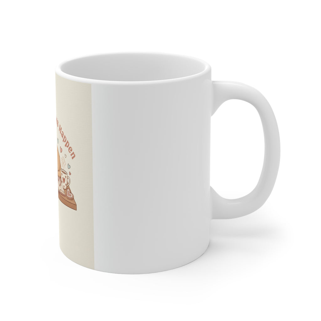 Making My Dreams Happen Puppy Mug 11oz