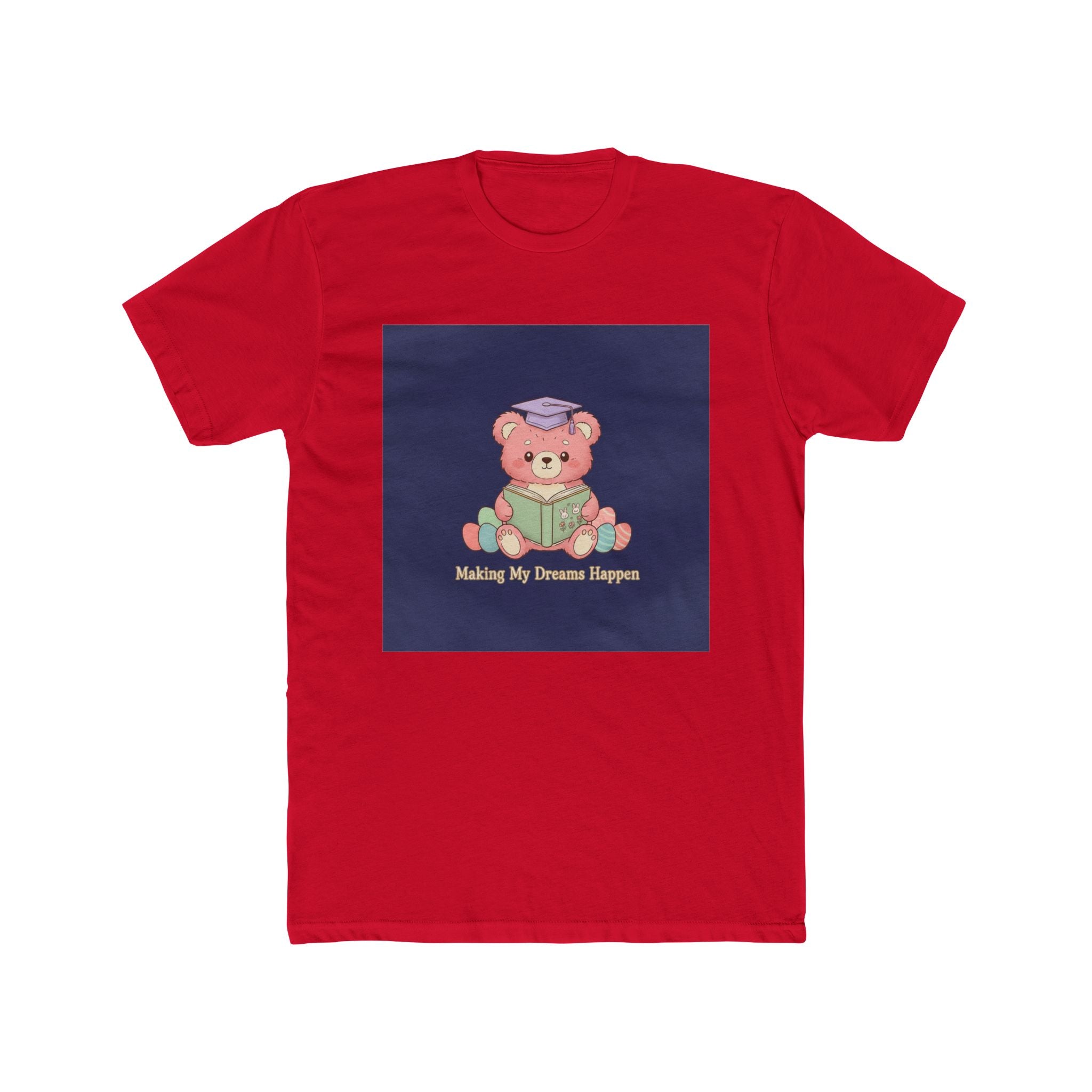 Bear Unisex Tee – Making My Dreams Happen