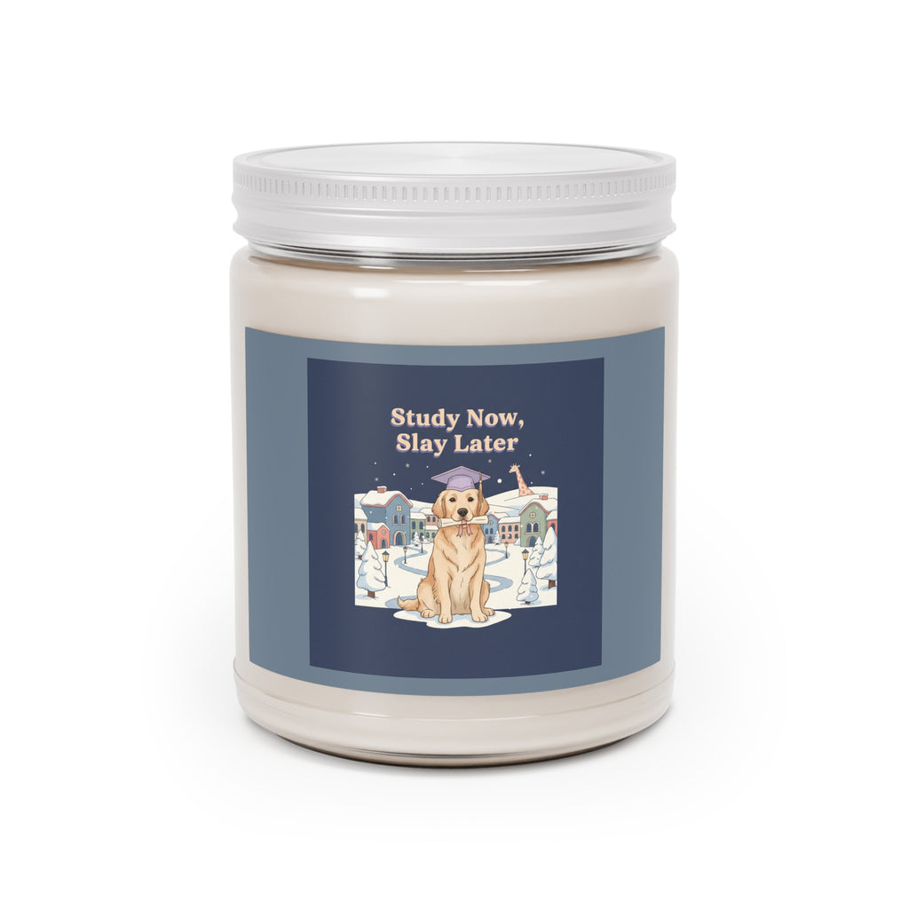 Study Now, Slay Later Dog Scented Candle