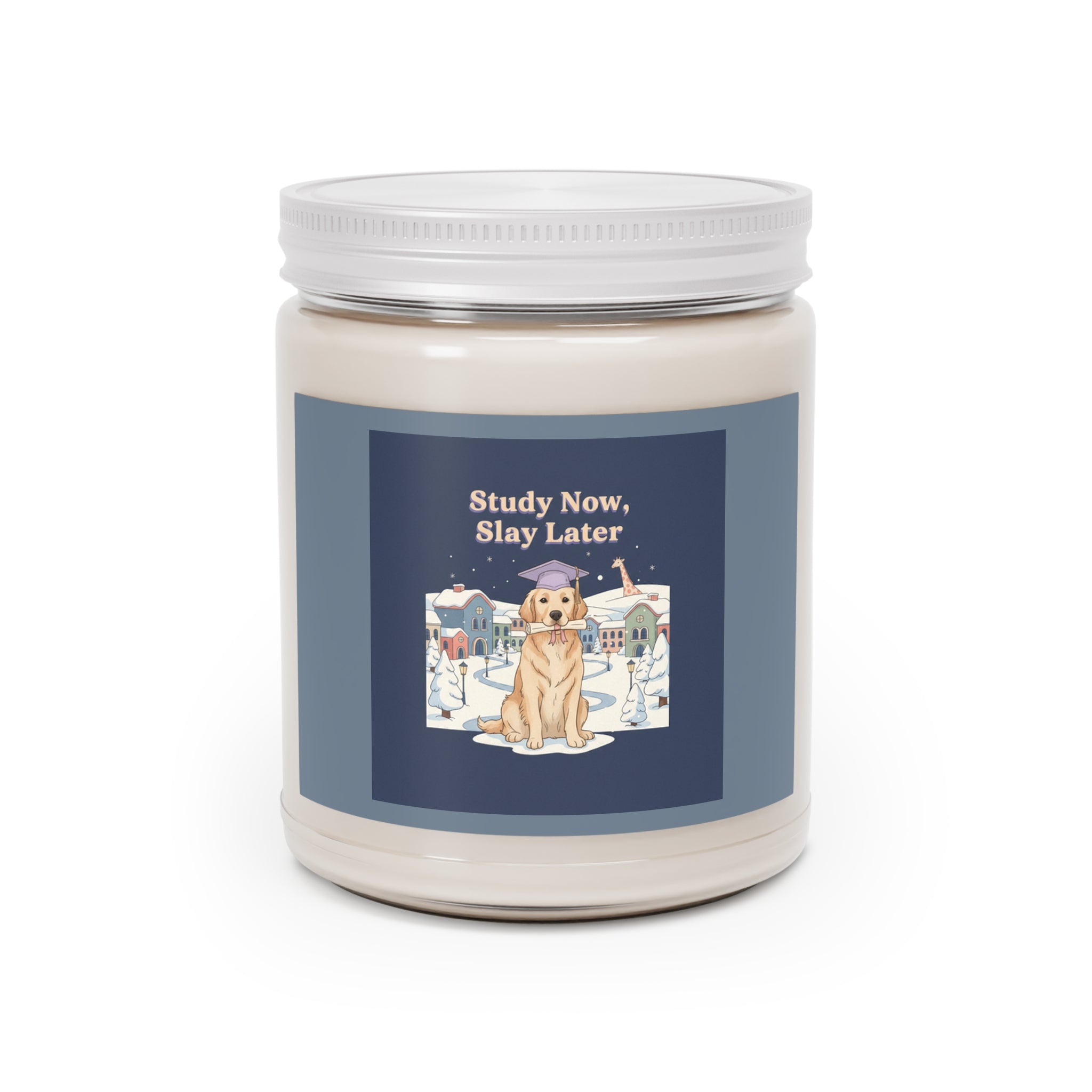 Study Now, Slay Later Dog Scented Candle
