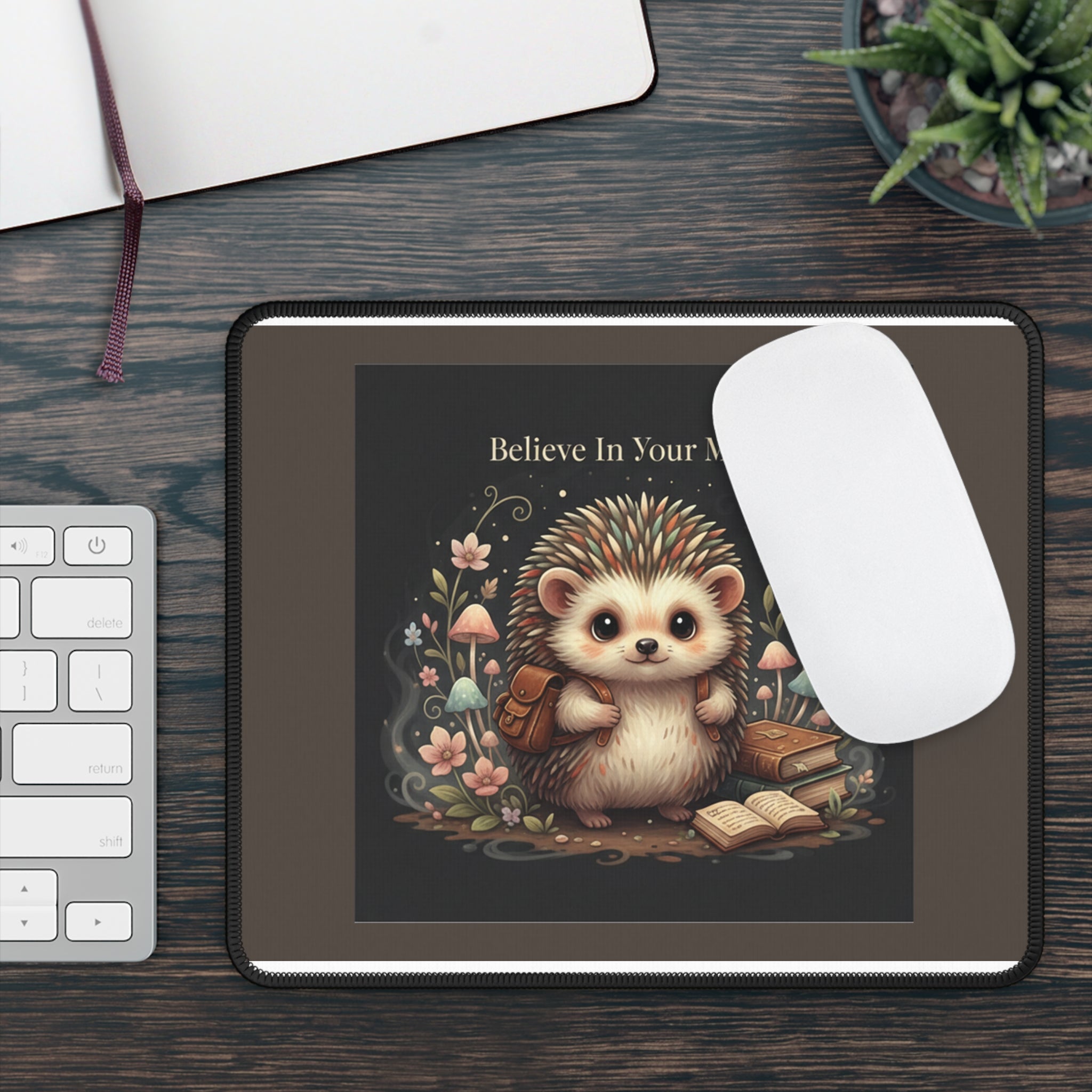 Hedgehog Mouse Pad – Believe in Your Magic