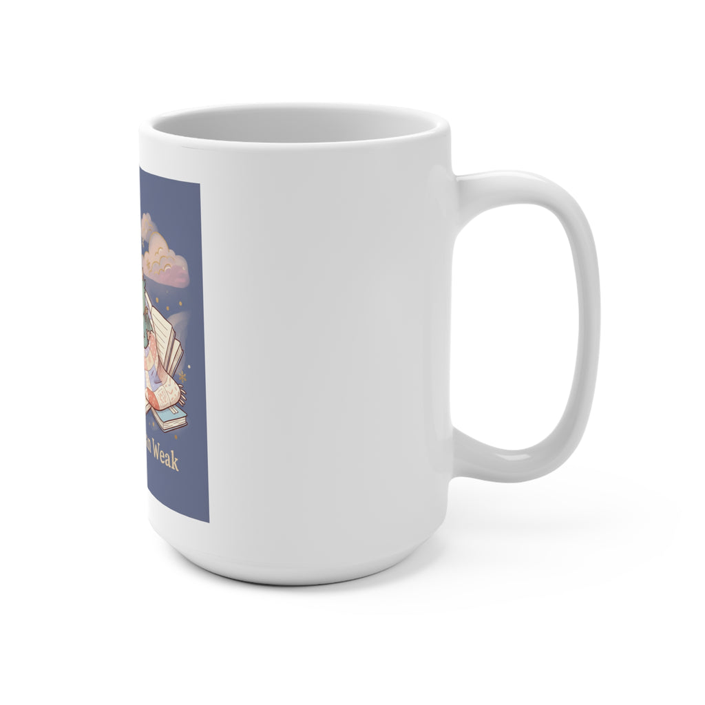 Bear Mug 15oz – Soft Doesnt Mean Weak