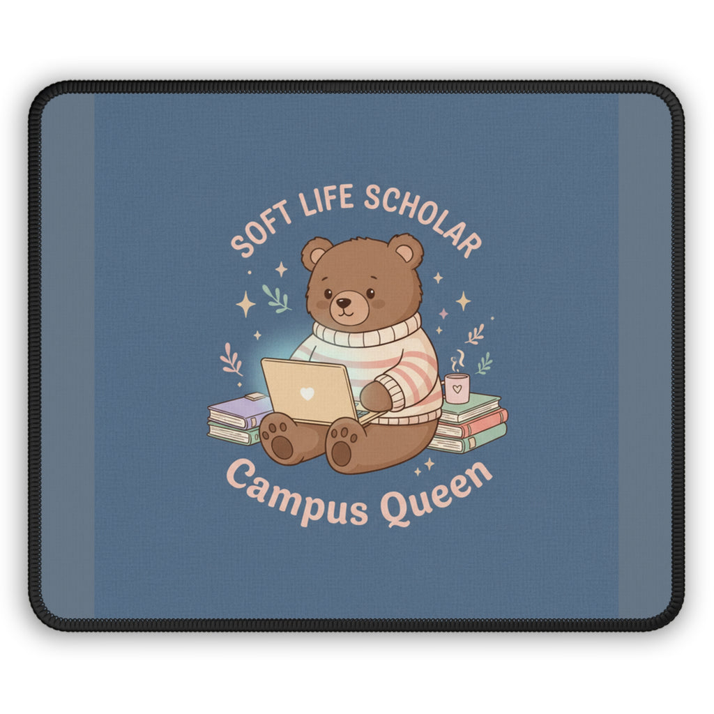 Bear Mouse Pad – Soft Life Scholar Campus Queen