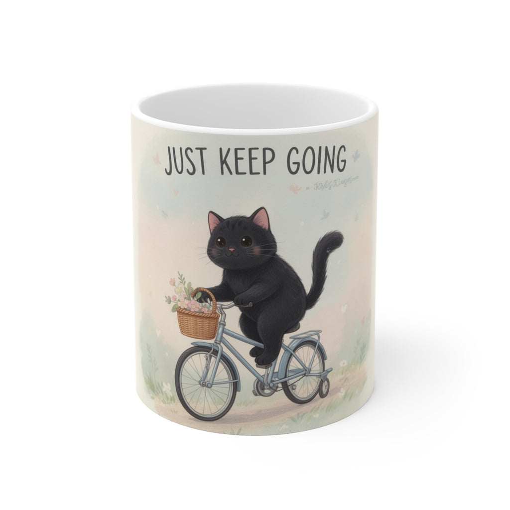 JUST KEEP GOING Cat Mug 11oz