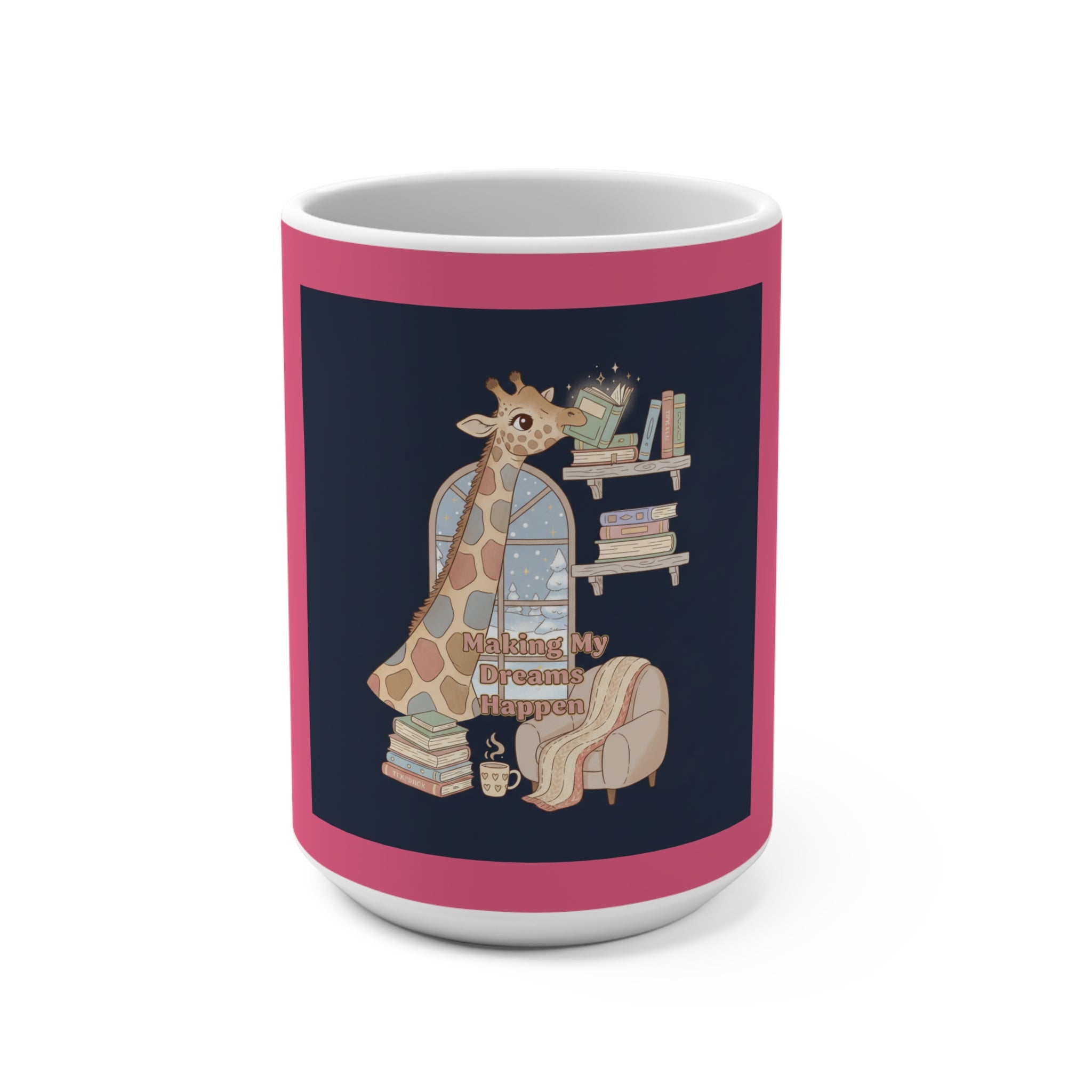 Giraffe Mug 15oz – Making My Dreams Happen