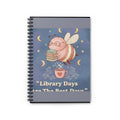 Bee Spiral Notebook – Library Days Are the Best Days