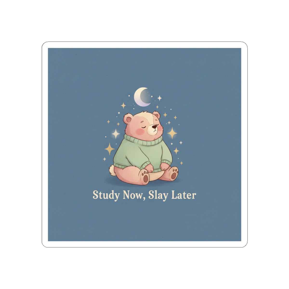 Bear Kiss-Cut Sticker – Study Now Slay Later