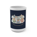 Making My Dreams Happen Bear Mug 15oz