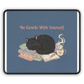 Black Cat Mouse Pad – Be Gentle With Yourself