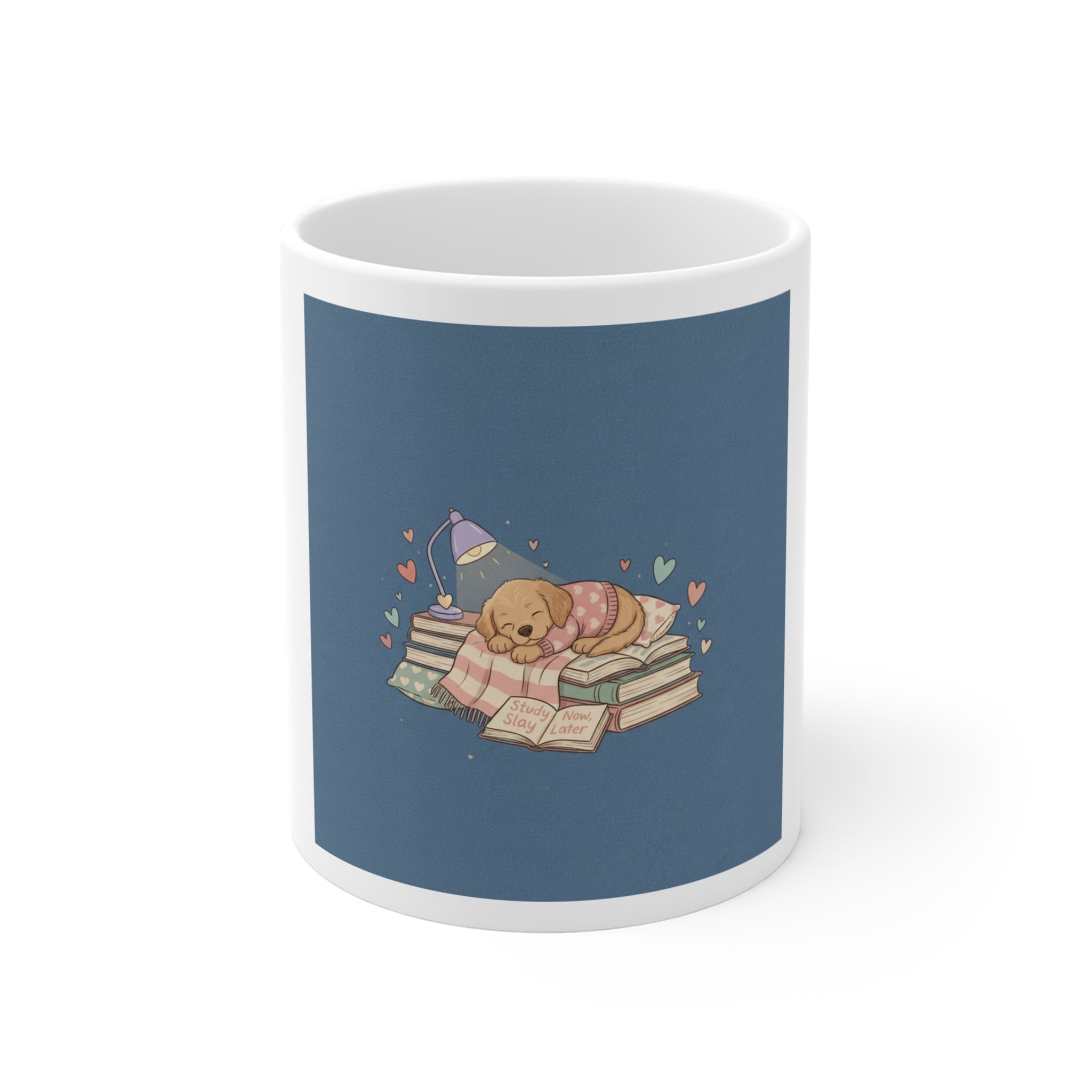 Study Slay Now, Later Puppy Mug 11oz