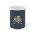 Soft Doesnt Mean Weak Turtle Mug 11oz