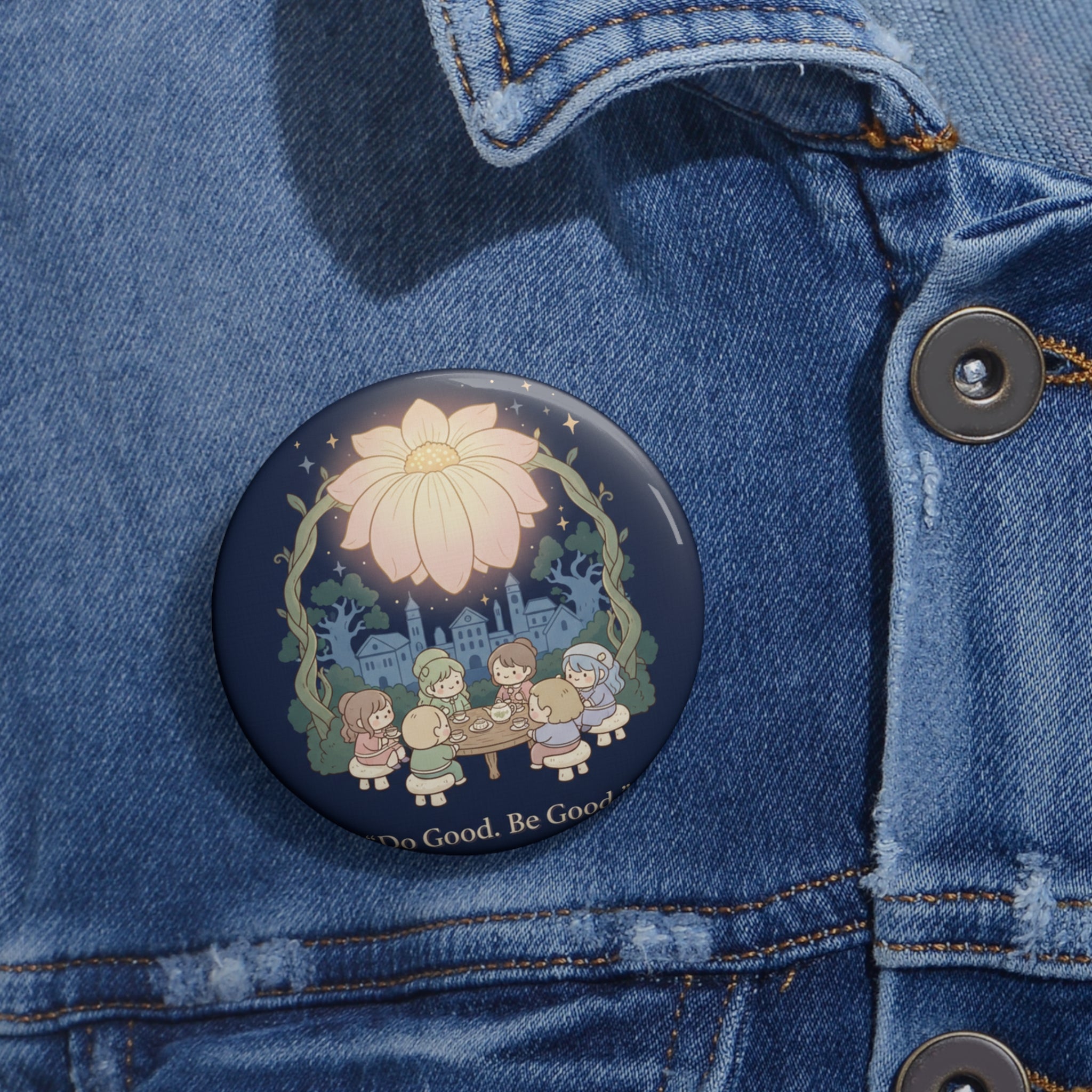 Do Good Be Good Pin Button – Unique Gift