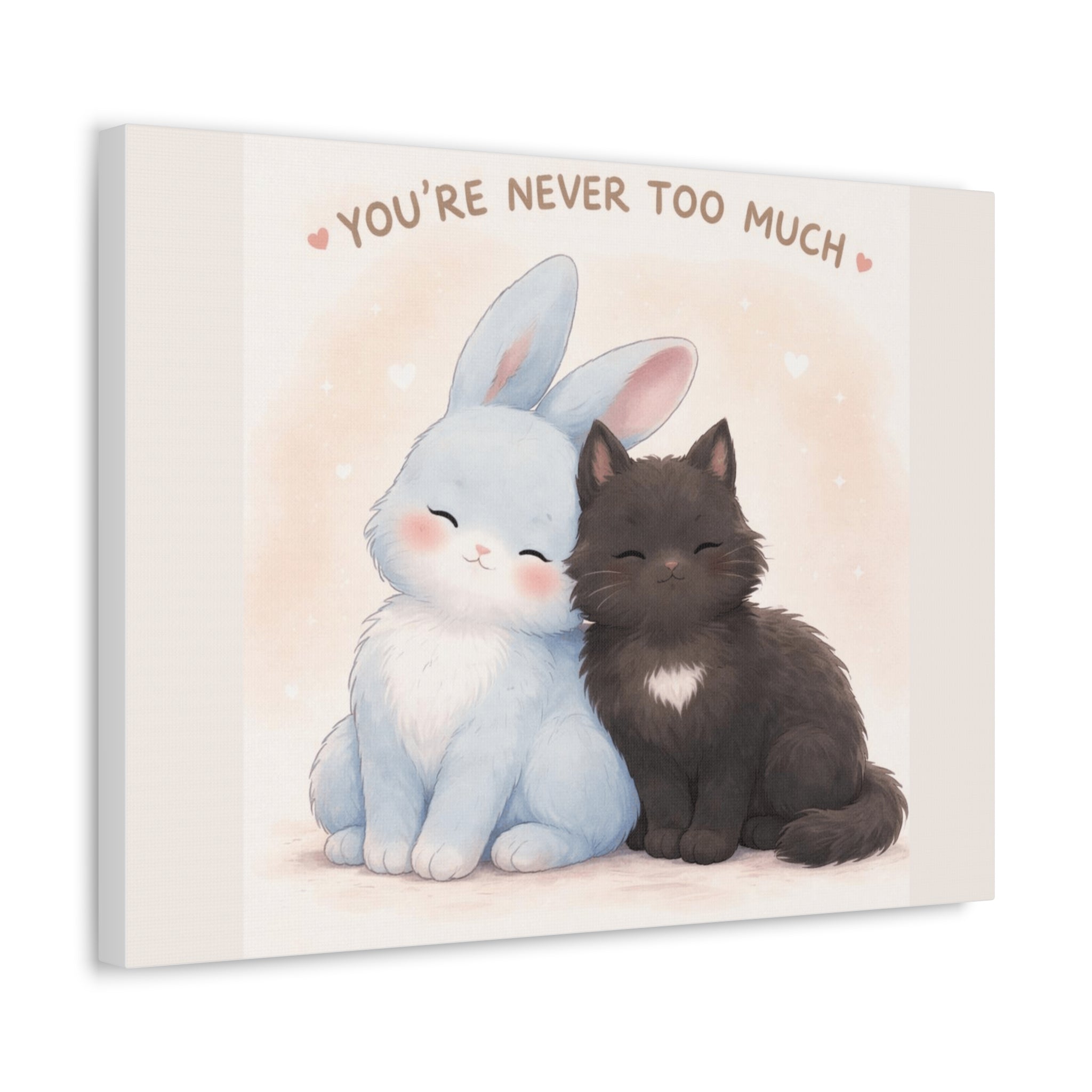 "YOU'RE NEVER TOO MUCH" Black Cat Canvas | College Girl Gift | Fashion | KayKay Classics