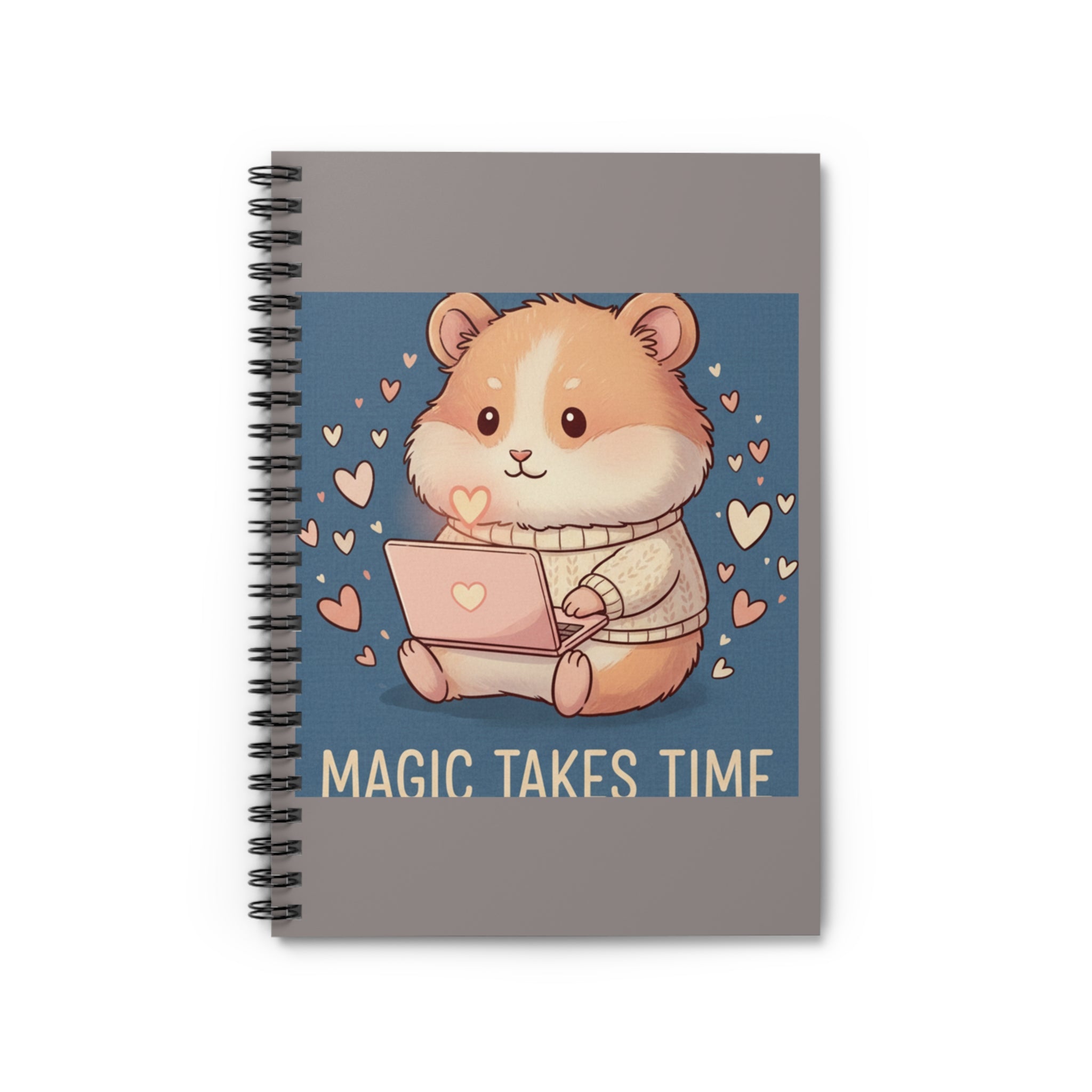Hamster Spiral Notebook – Magic Takes Time