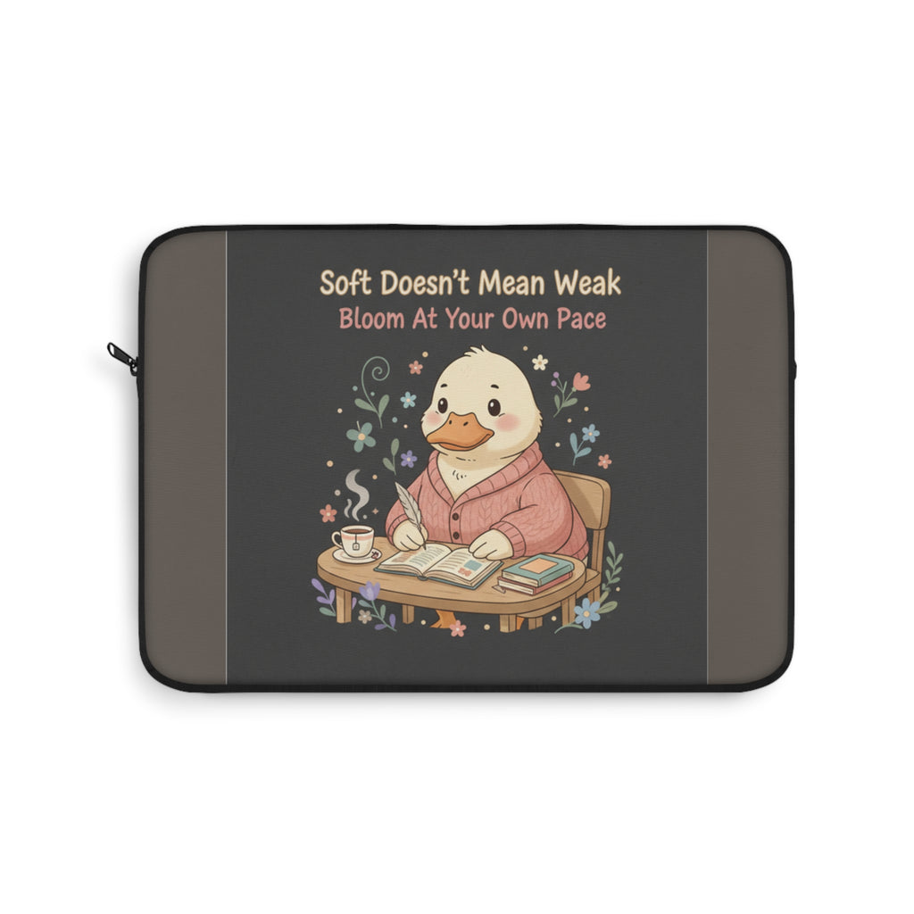 Duck In A Cardigan Laptop Sleeve – Soft Doesnt Mean Weak Bloom at Your Own