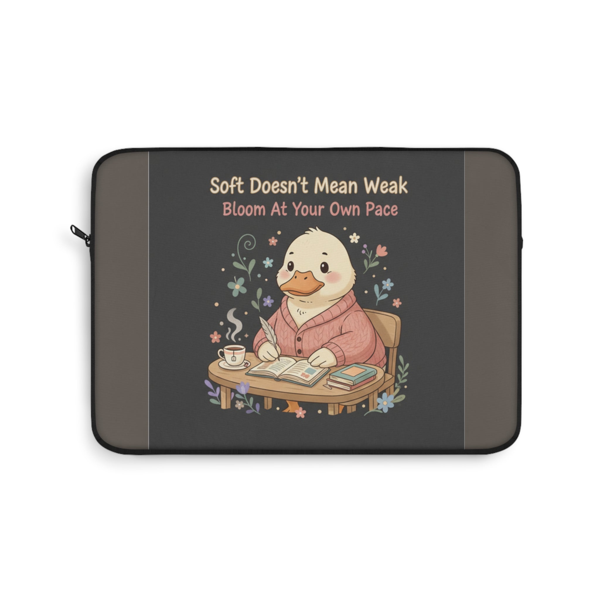 Duck In A Cardigan Laptop Sleeve – Soft Doesnt Mean Weak Bloom at Your Own