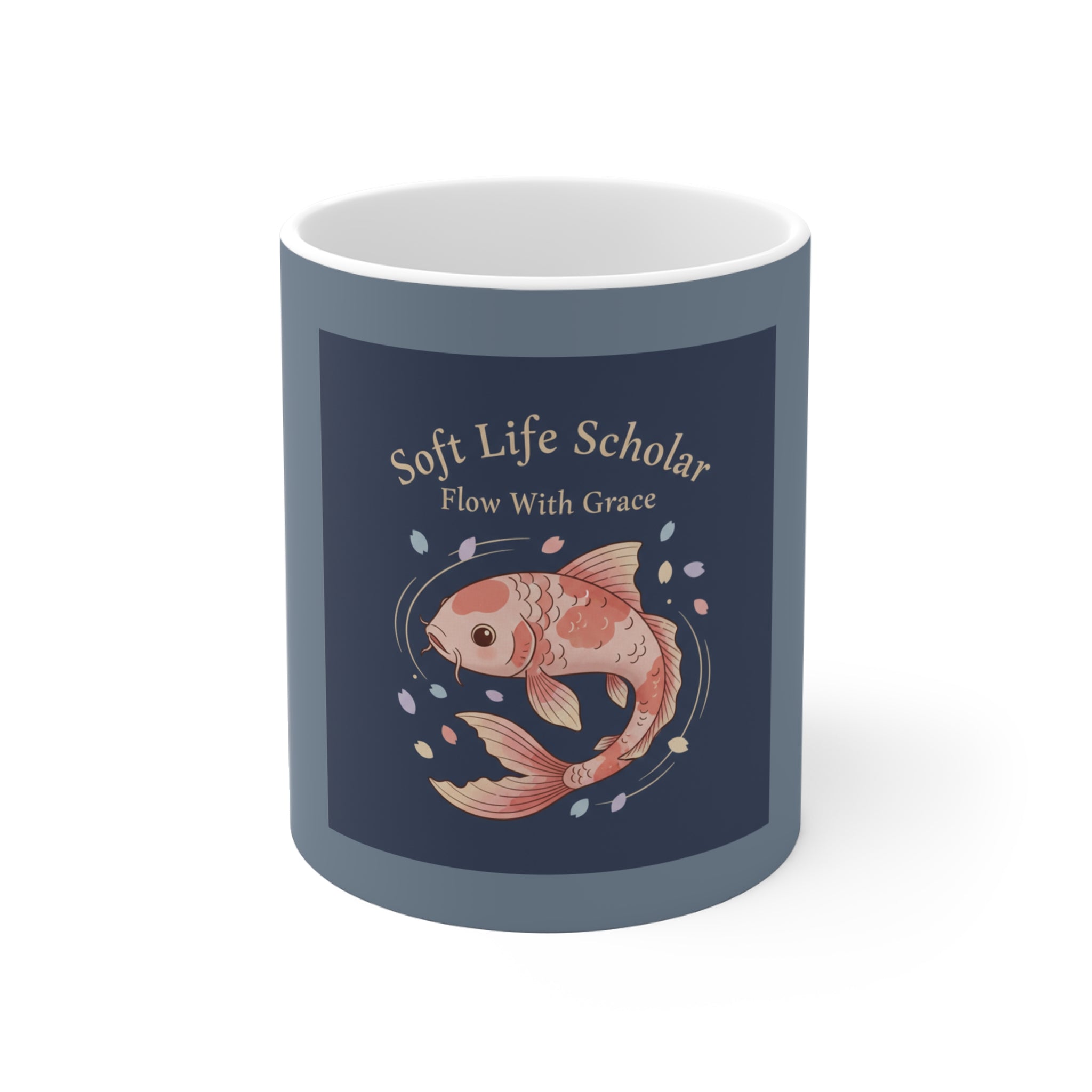 Koi Mug 11oz – Soft Life Scholar Flow With Grace