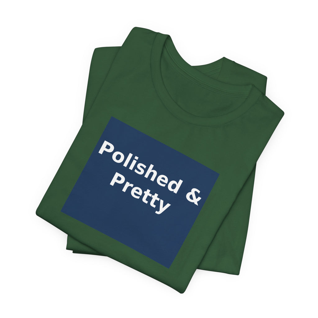 Polished & Pretty - KayKay Women Tee