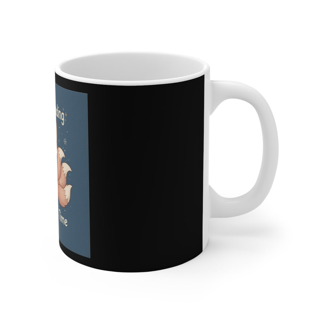 Fox Mug 11oz – Degree Loading Magic Takes Time