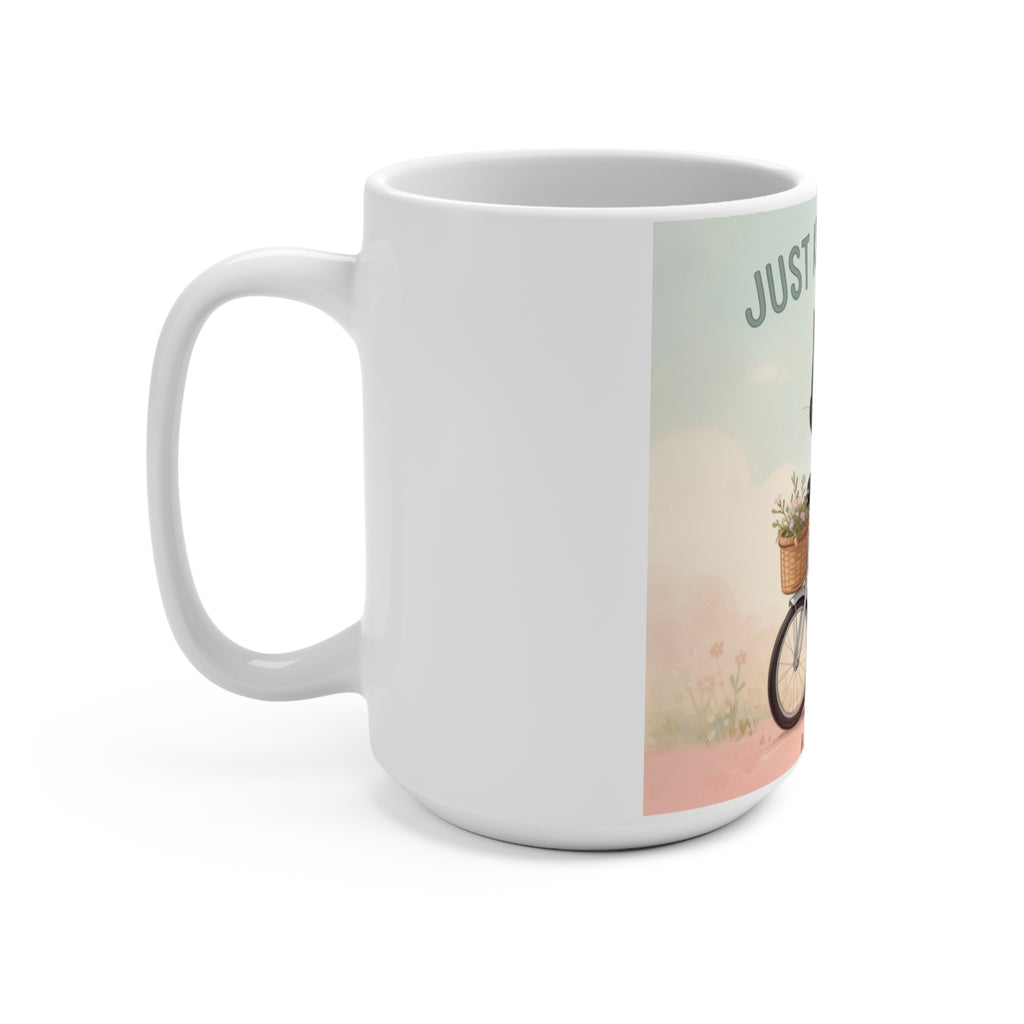 JUST KEEP GOING Mug 15oz