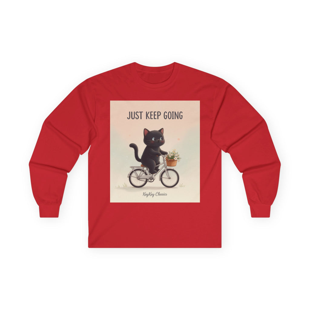 JUST KEEP GOING Long Sleeve Tee