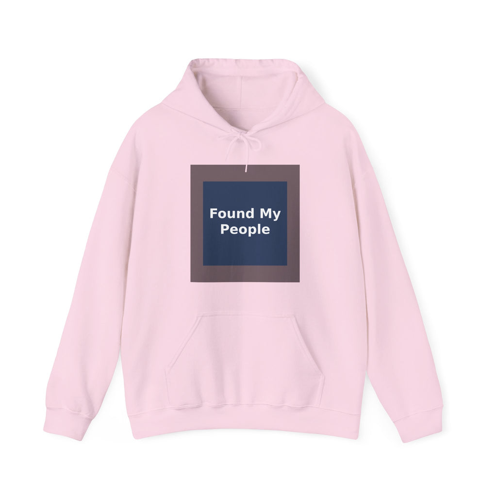 Found My People - KayKay Hoodie