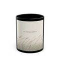 LET THINGS UNFOLD Black Mug 11oz