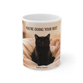 YOU’RE DOING YOUR BEST Mug 11oz