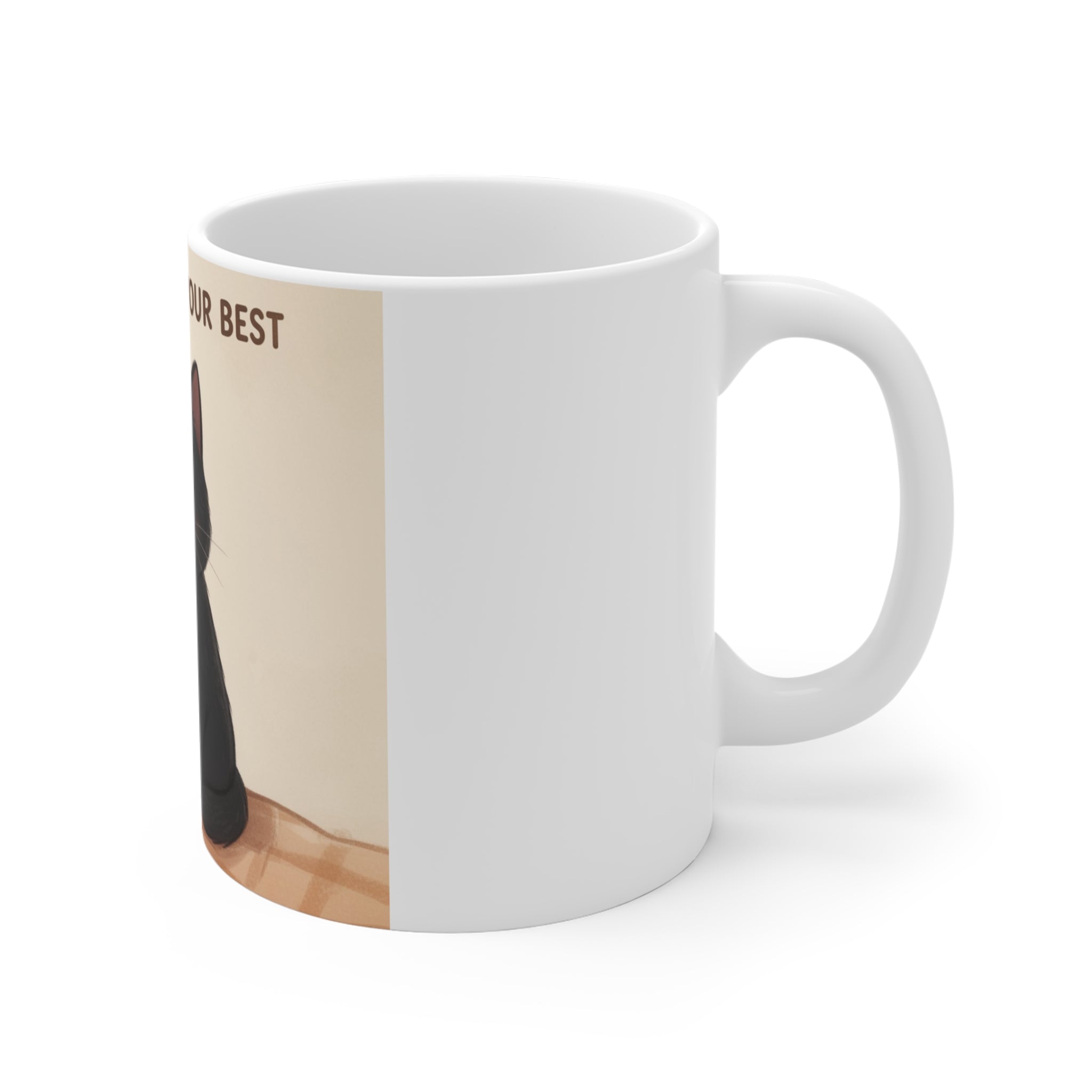 YOURE DOING YOUR BEST Cat Mug 11oz
