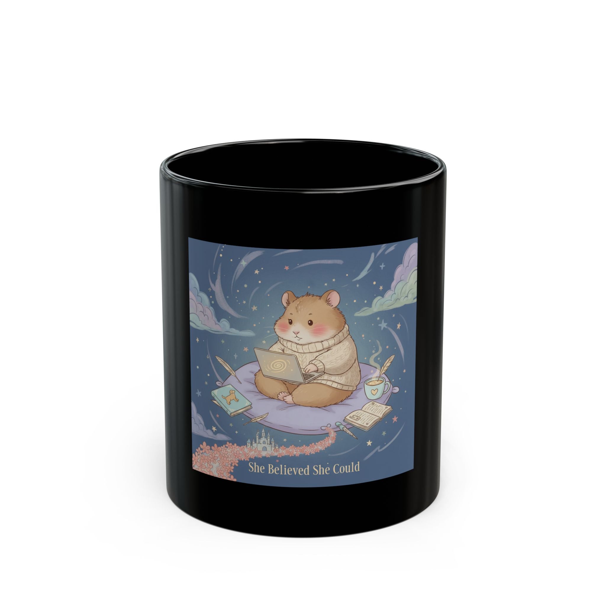 She Believed She Could Hamster Black Mug 11oz