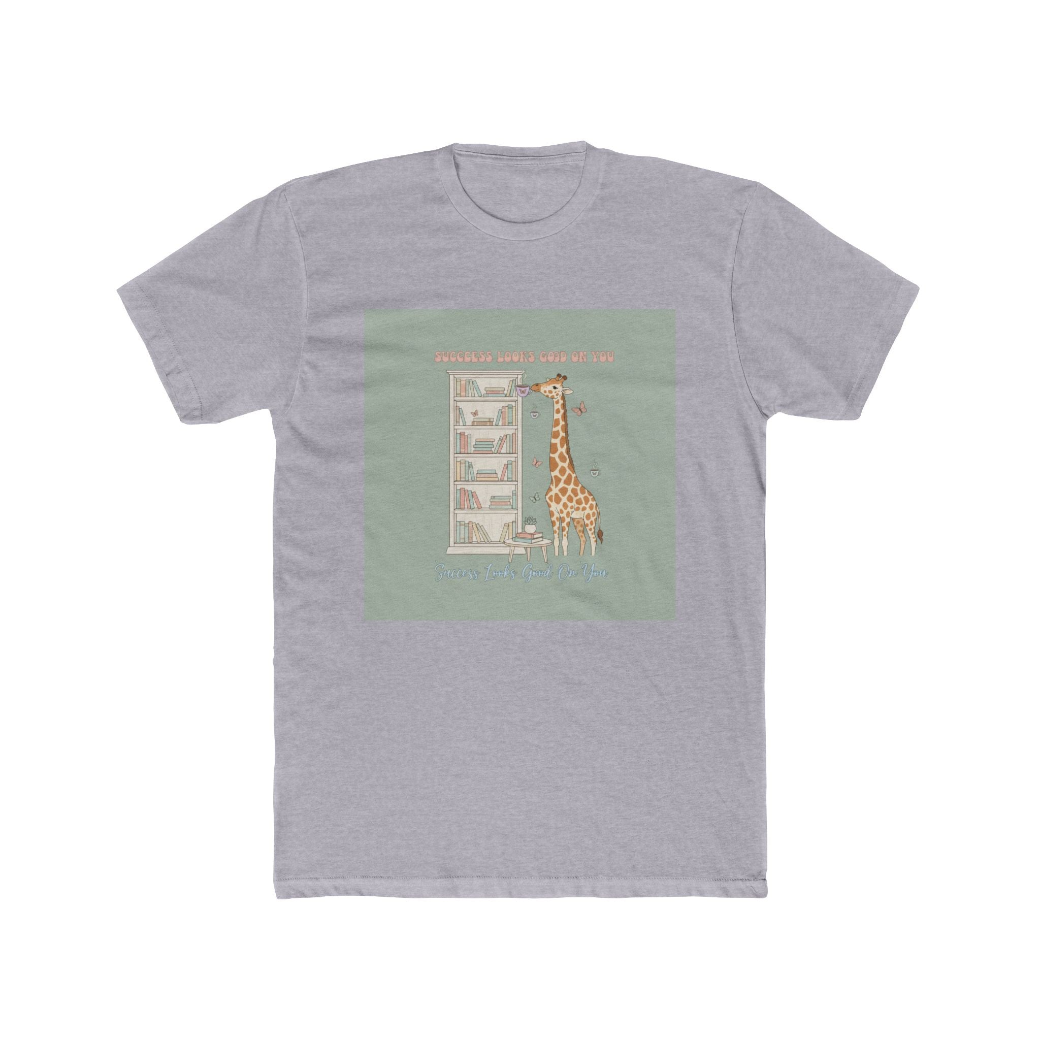 SUCCESS LOOKS GOOD ON YOU Giraffe Unisex Tee