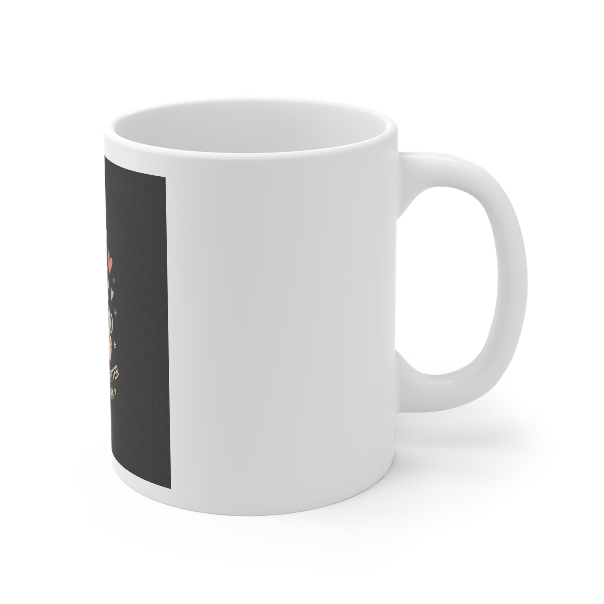 Bunny Mug 11oz – You Are Doing Better Than You Think