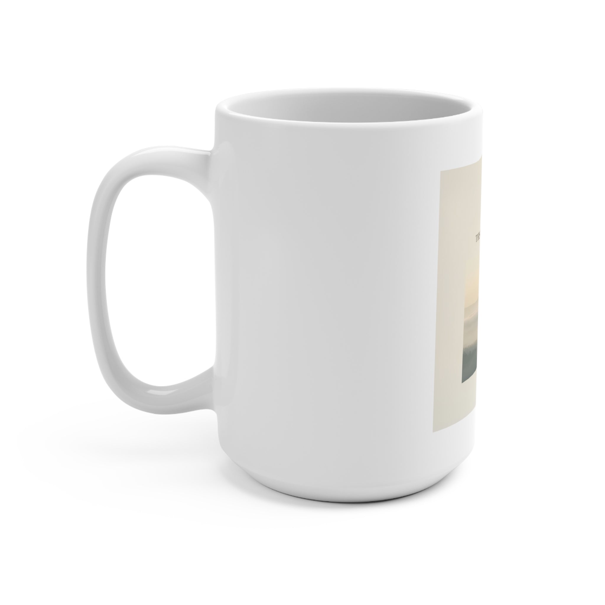 THIS MOMENT WILL PASS Mug 15oz