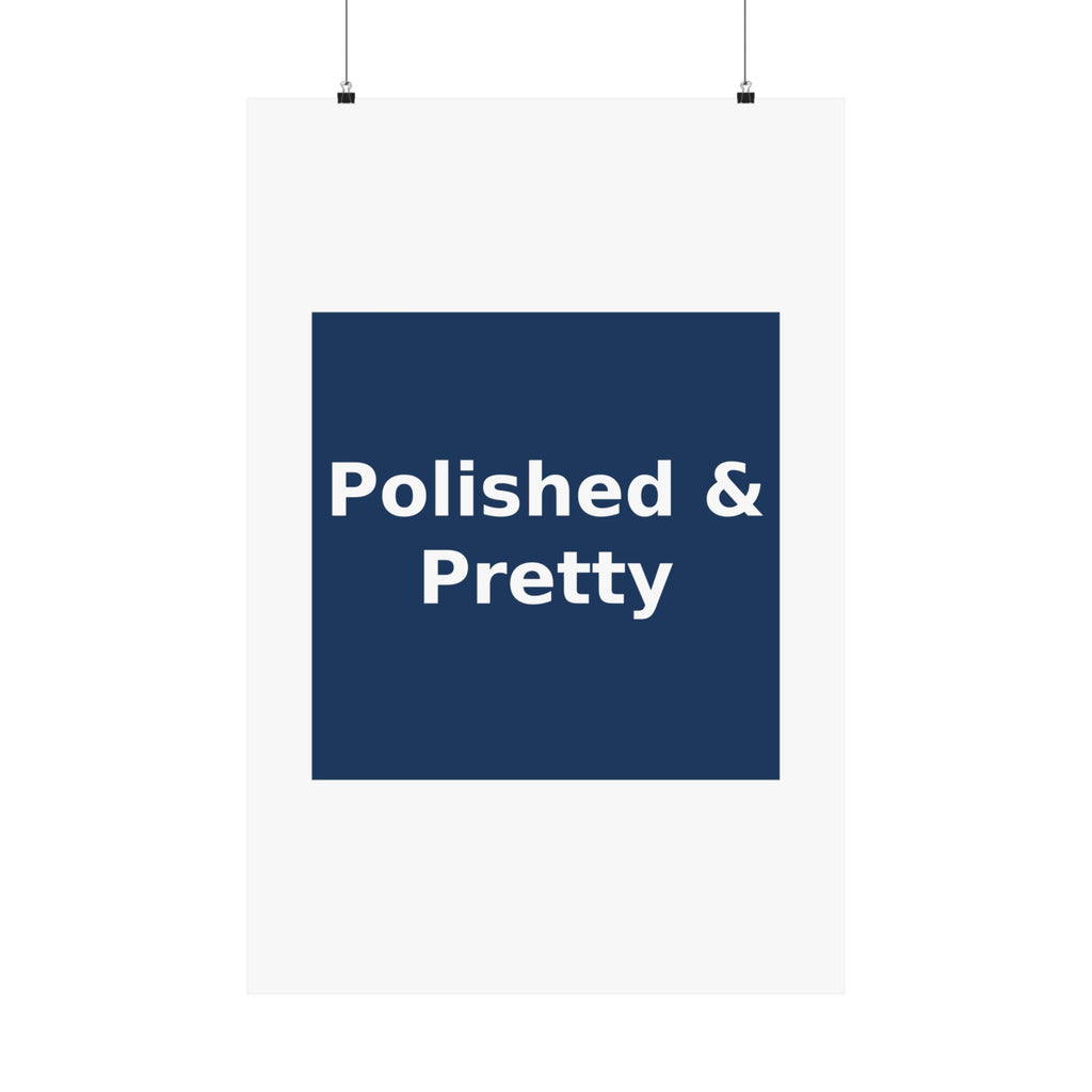 Polished & Pretty - KayKay Poster
