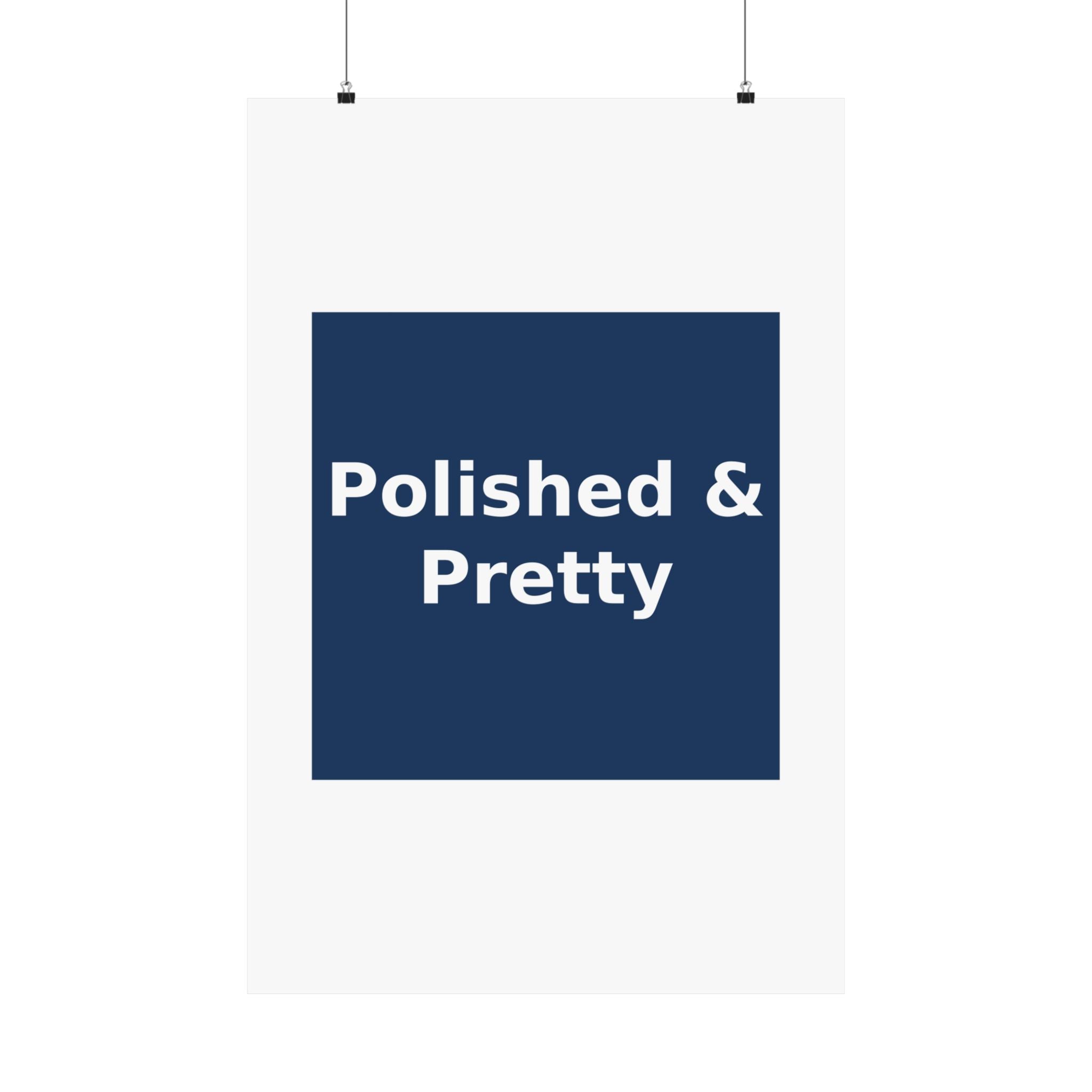 Polished & Pretty - KayKay Poster