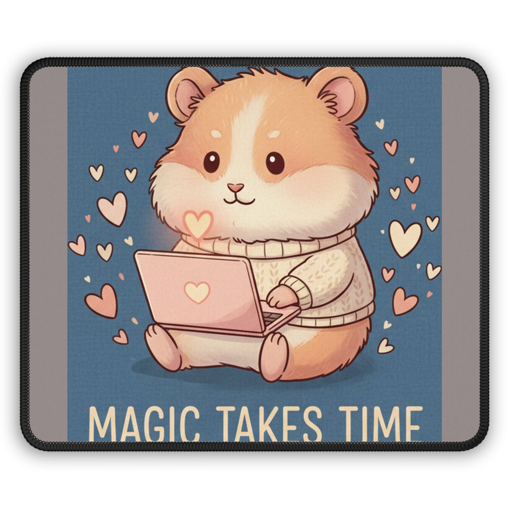 Hamster Mouse Pad – Magic Takes Time