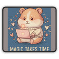 Hamster Mouse Pad – Magic Takes Time