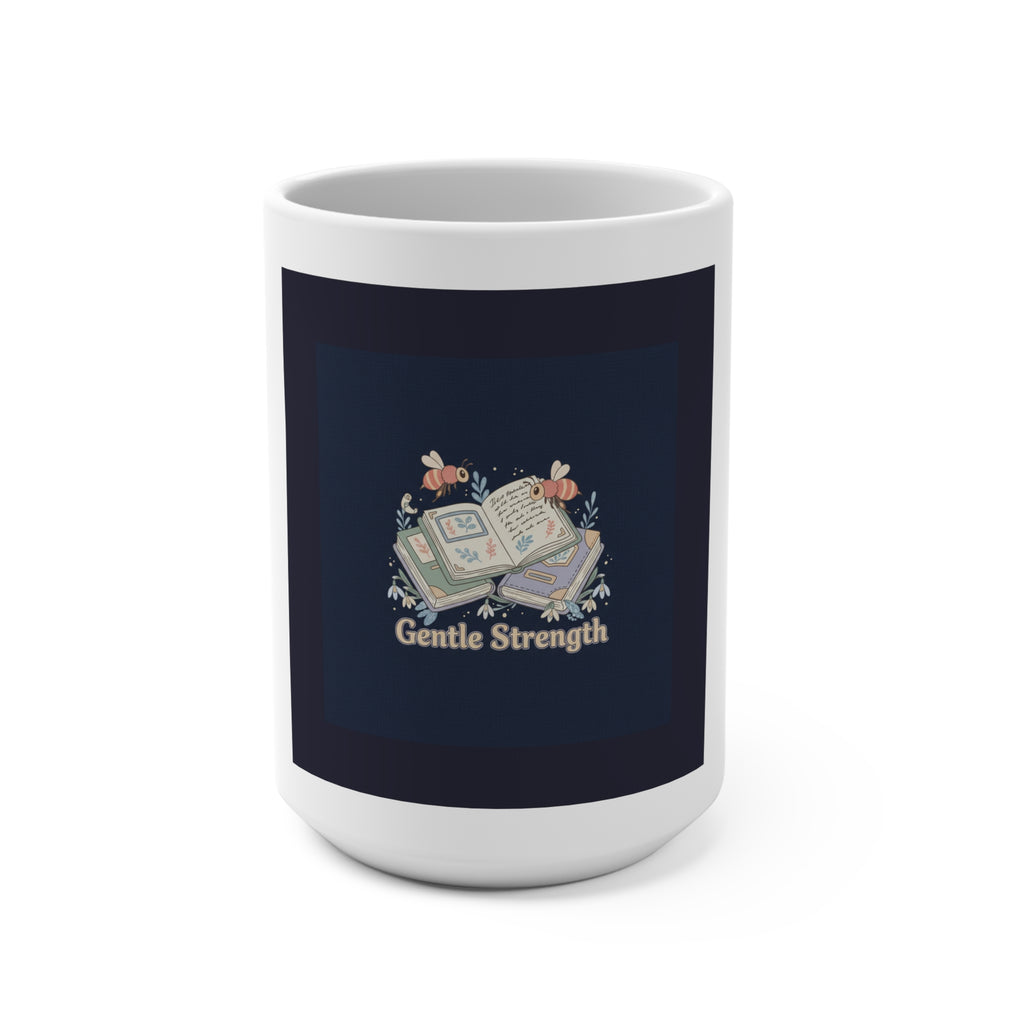 Gentle Strength Bees Mug 15oz