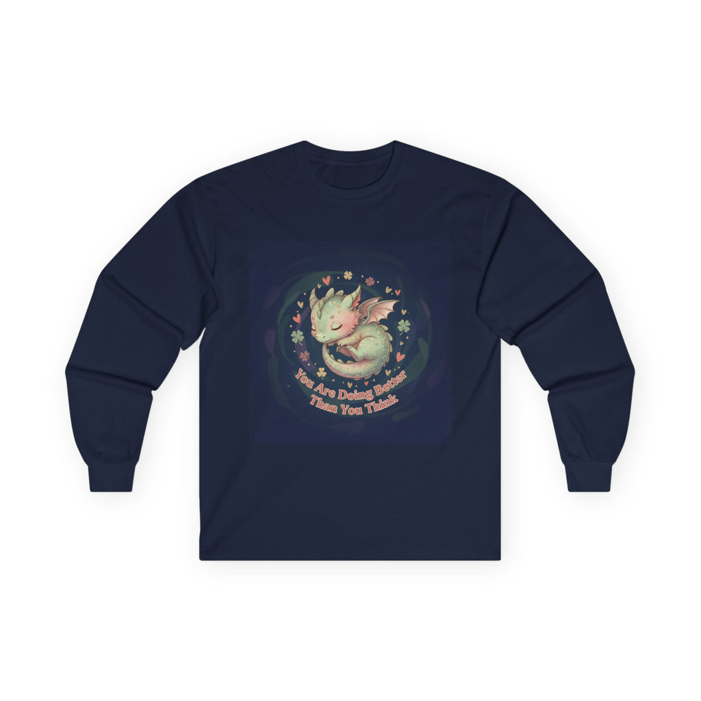 You Are Doing Better Than You Think Cozy bear Long Sleeve Tee