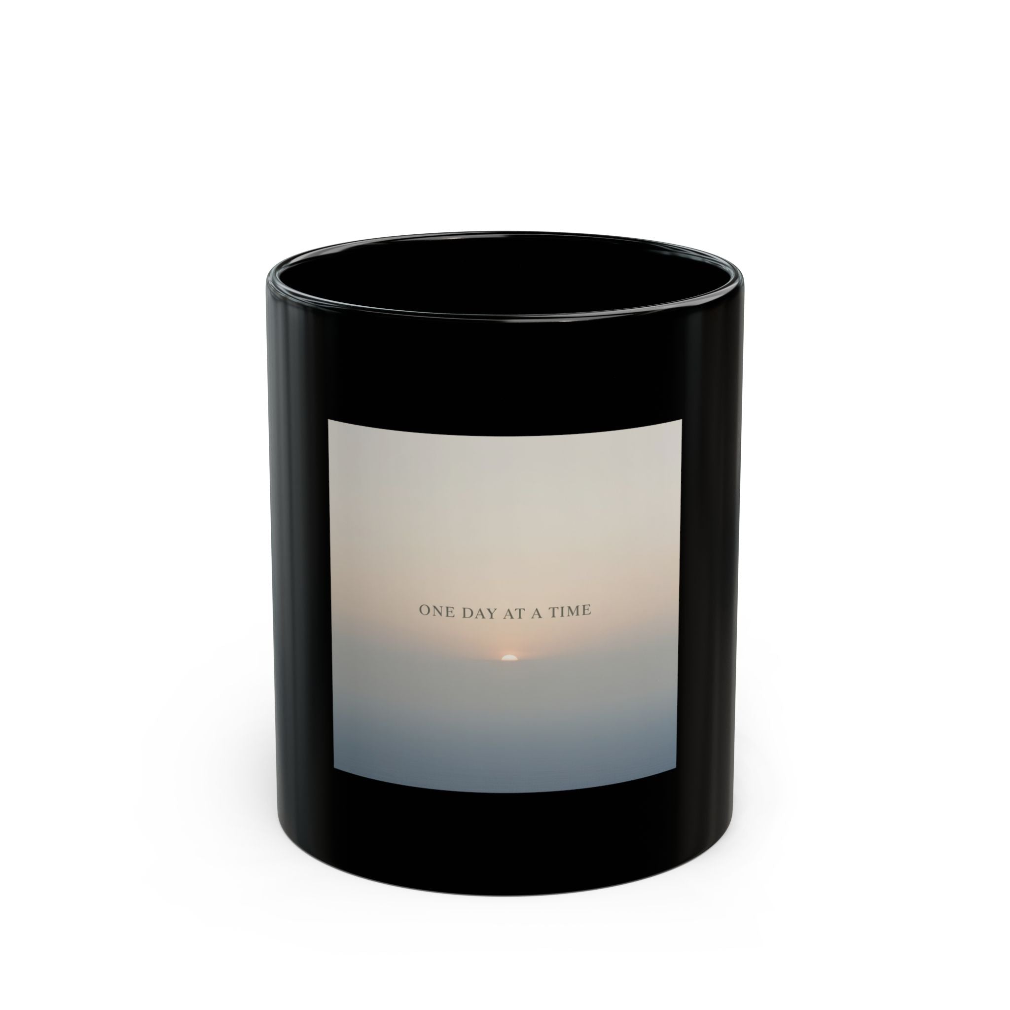 ONE DAY AT A TIME Black Mug 11oz