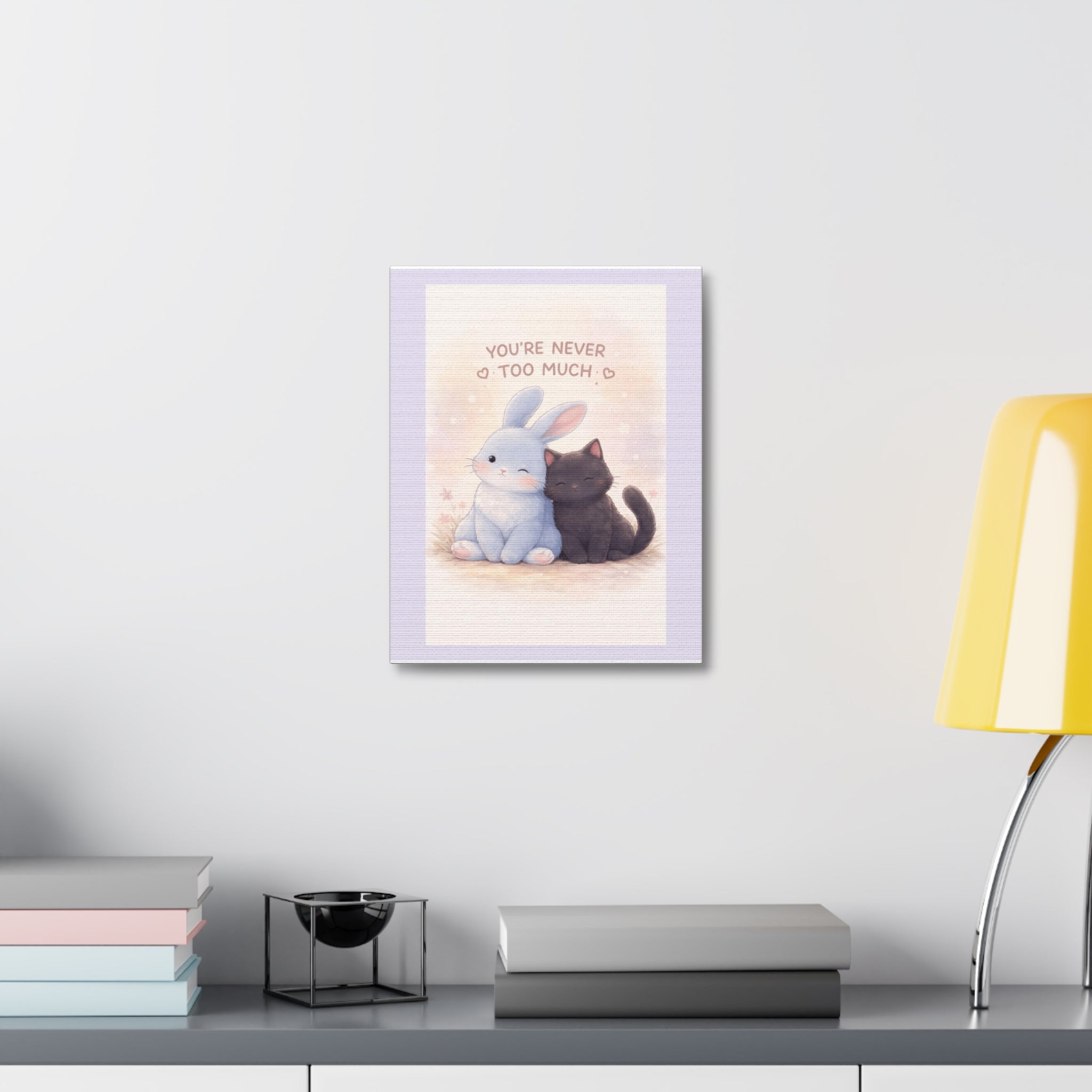 "YOU'RE NEVER TOO MUCH" Black Cat Canvas | College Girl Gift | Fashion | KayKay Classics