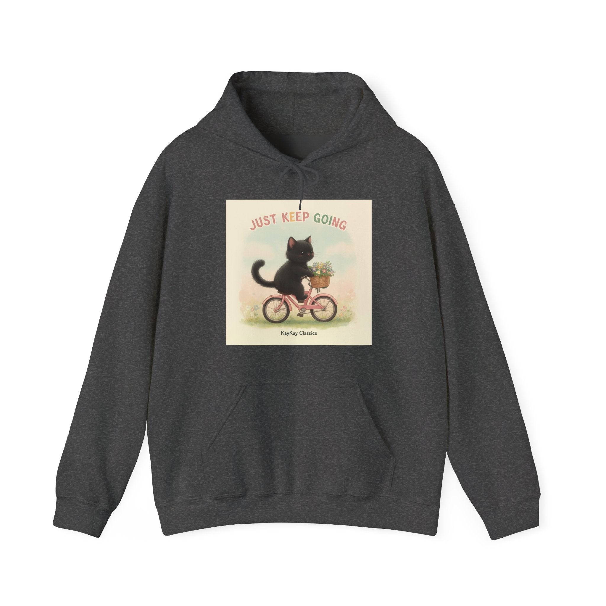 JUST KEEP GOING Hoodie