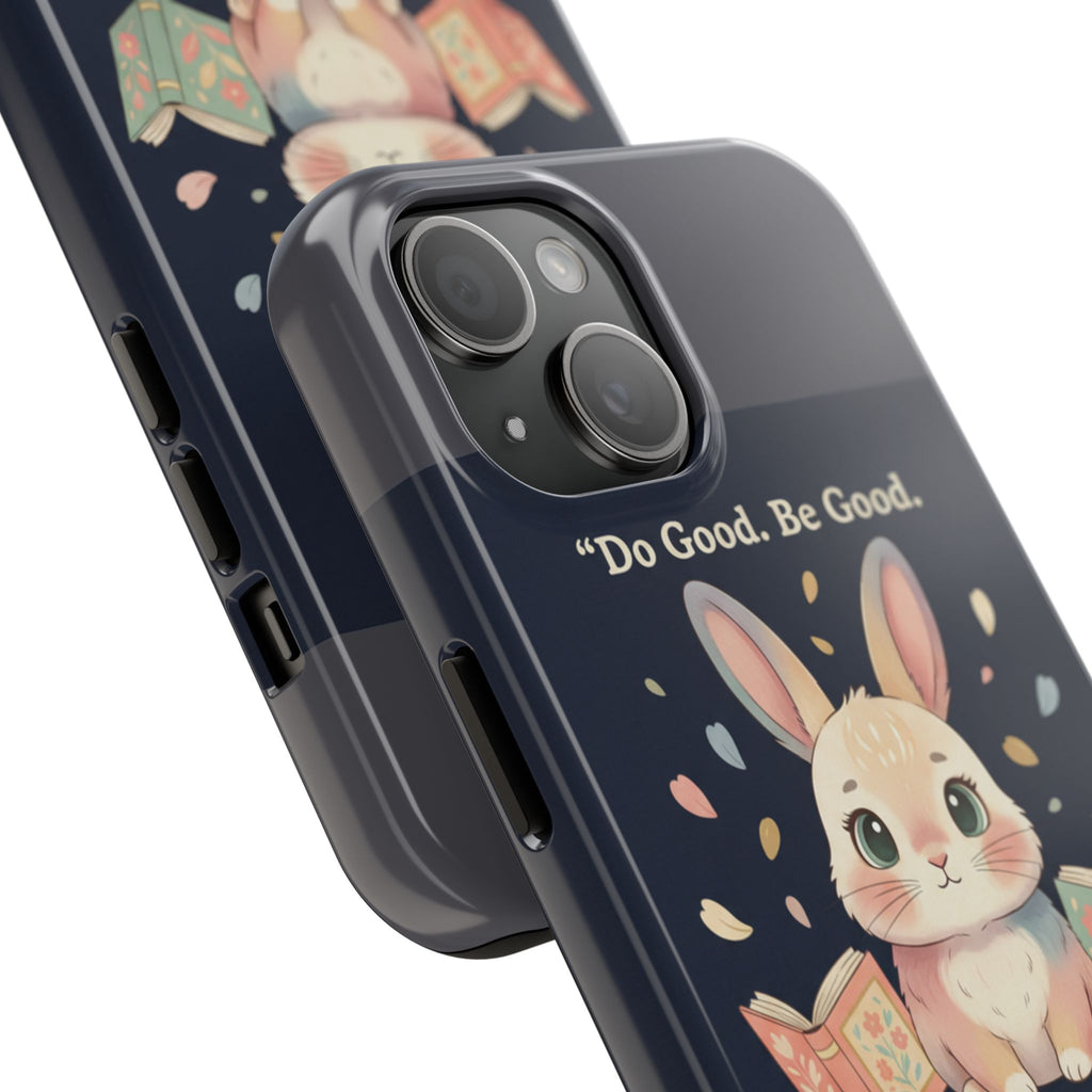 Bunny Tough Phone Case – Do Good Be Good Study Now Slay Later
