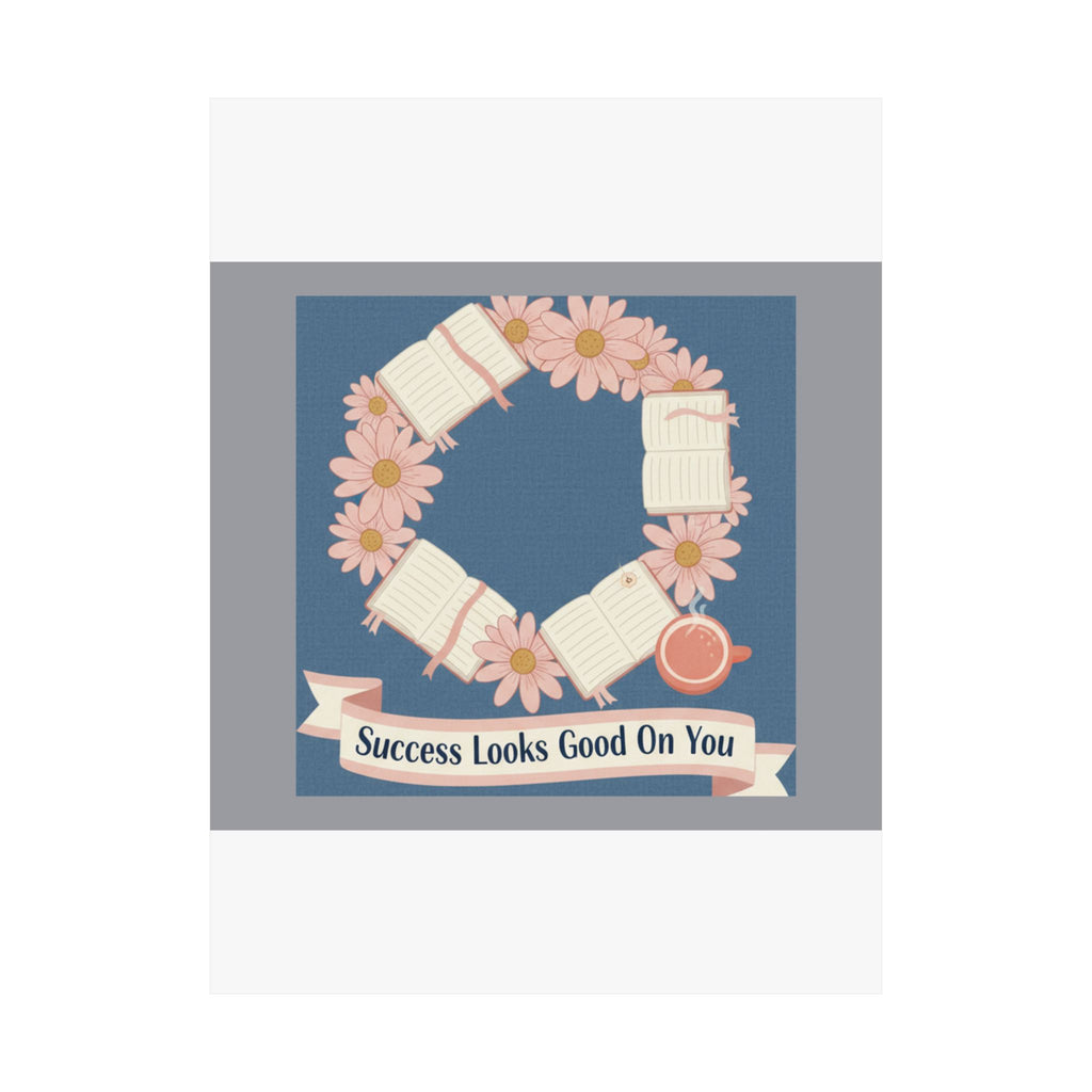 Daisies Poster – Success Looks Good on You