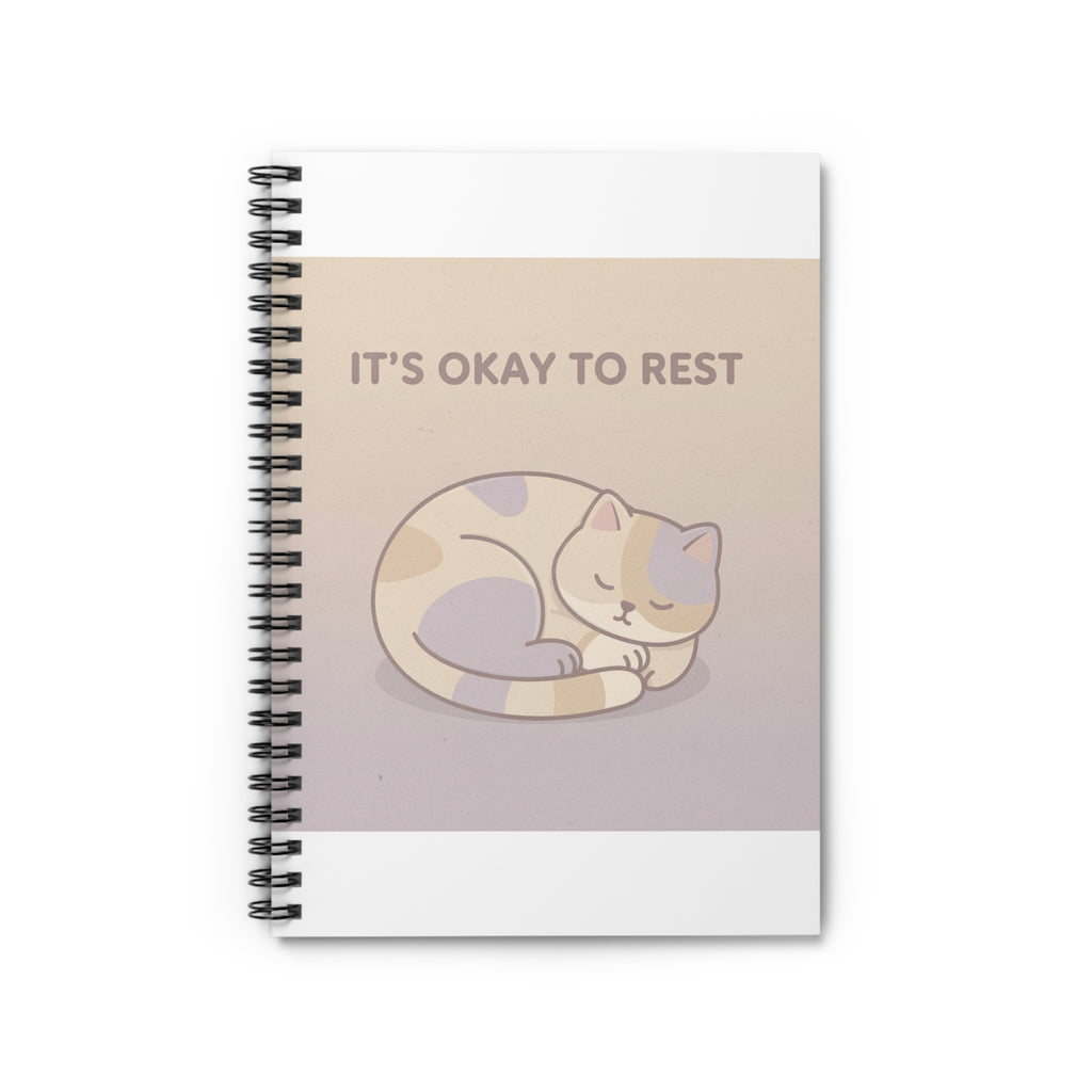 ITS OKAY TO REST Spiral Notebook