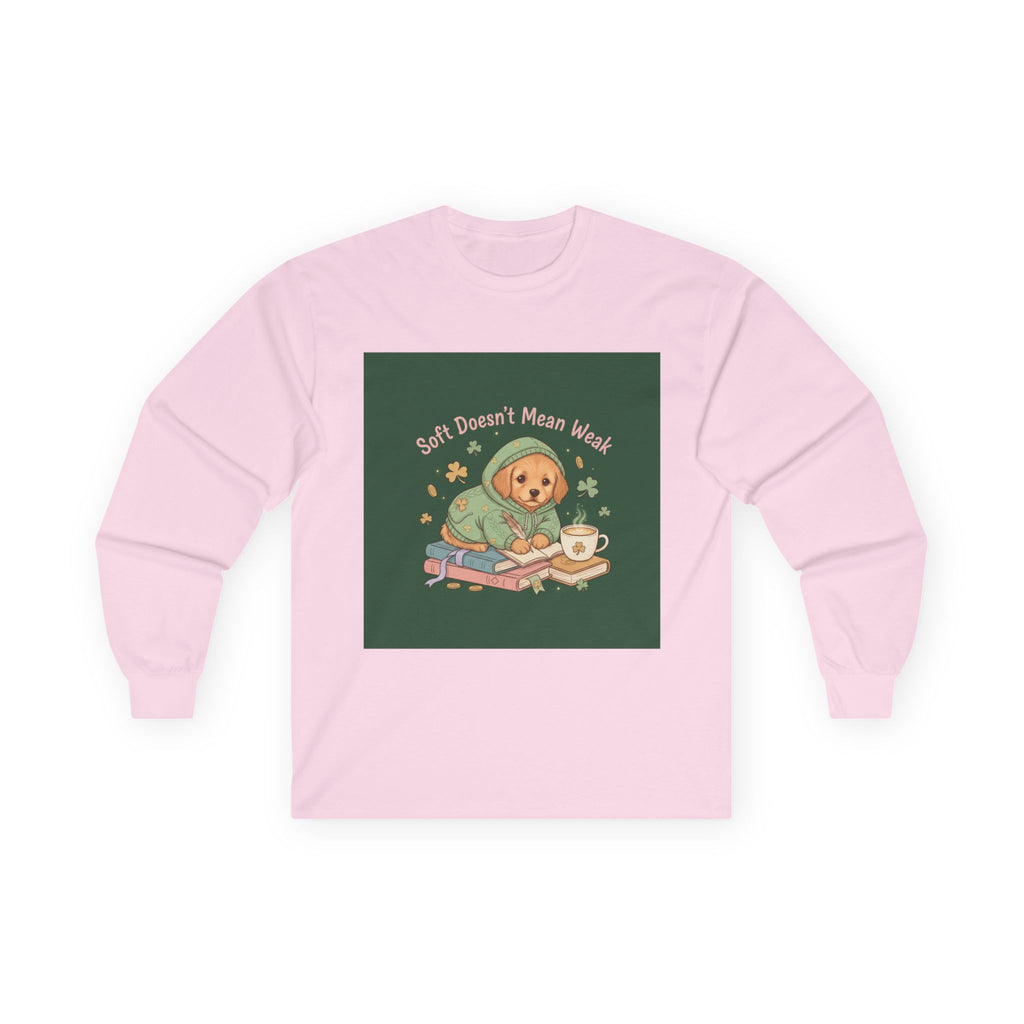 Puppies Long Sleeve Tee – Soft Doesnt Mean Weak