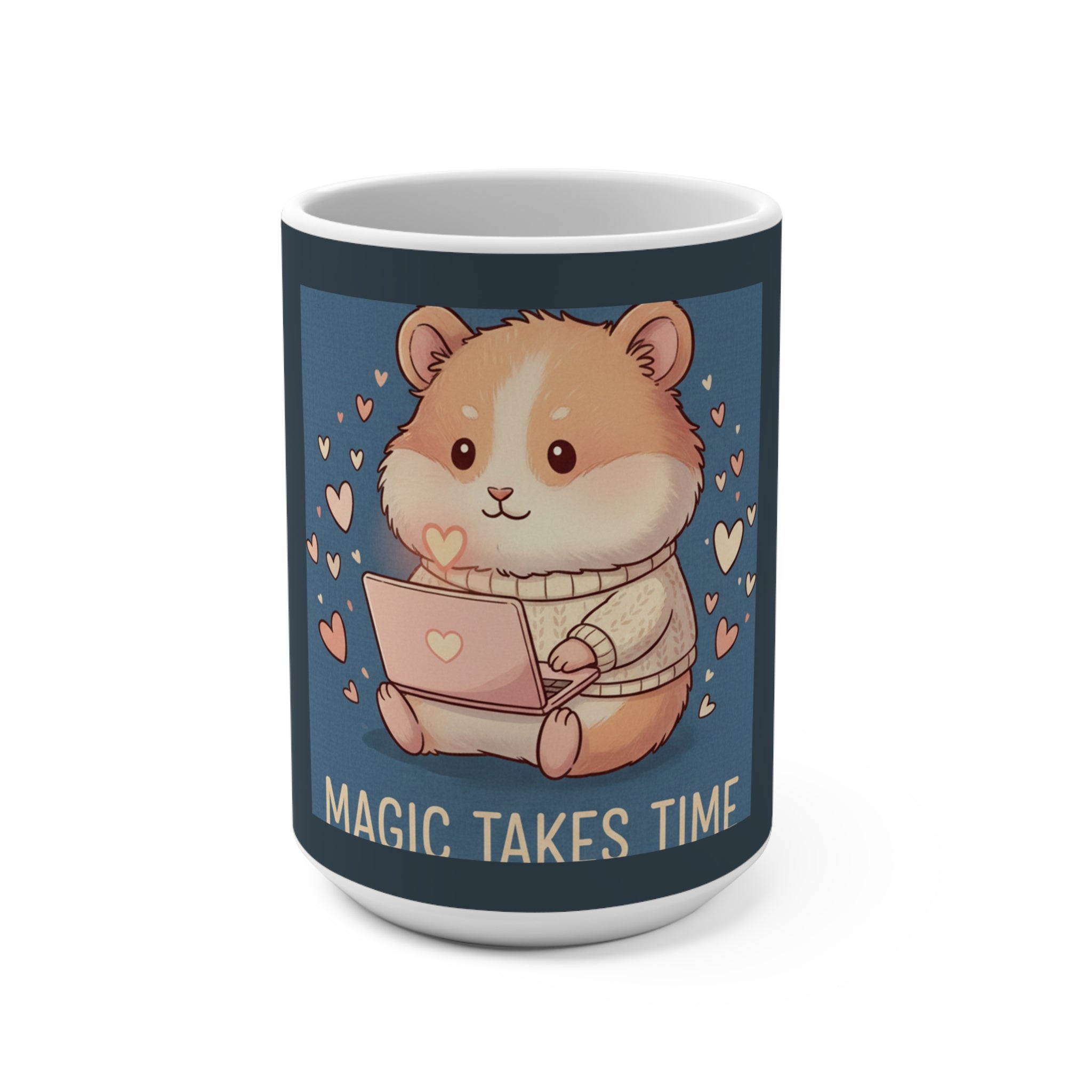 Hamster Mug 15oz – Magic Takes Time