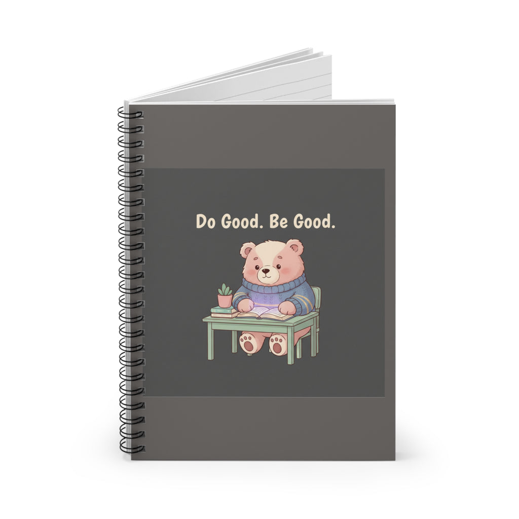 Bear Spiral Notebook – Do Good Be Good