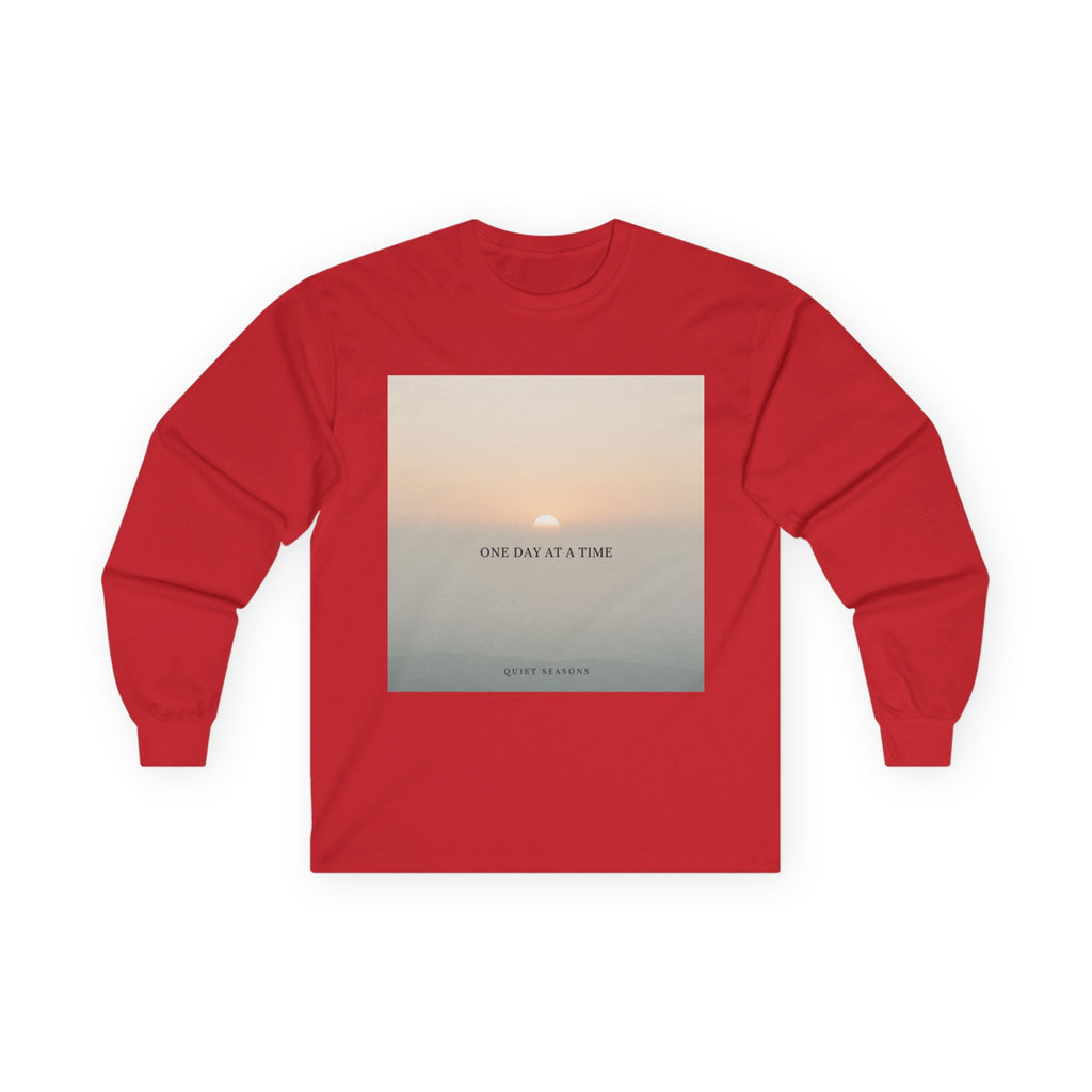 ONE DAY AT A TIME Long Sleeve Tee